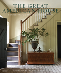The Great American House by Gil Schafer