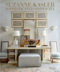 Sophisticated Simplicity by Suzanne Kasler